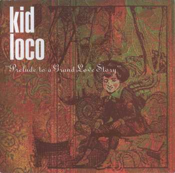 Album Kid Loco: Prelude To A Grand Love Story