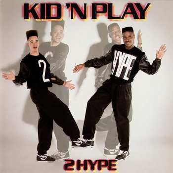 Album Kid 'N' Play: 2 Hype