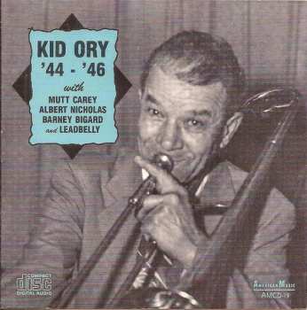 Album Kid Ory: '44 - '46