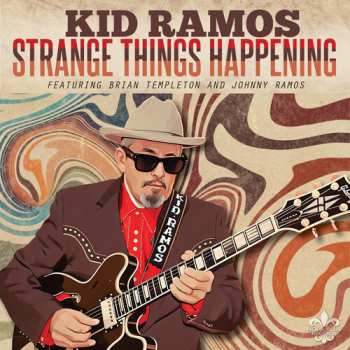 Album Kid Ramos: Strange Things Happening