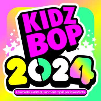 Album Kidz Bop Kids: Kidz Bop 2024