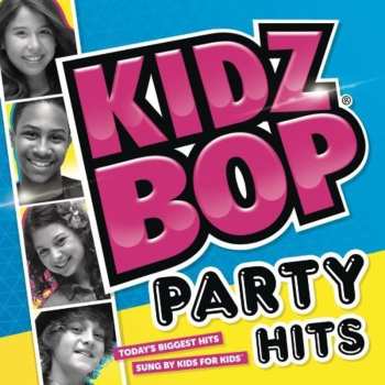 CD Kidz Bop Kids: Kidz Bop Party Hits 610731