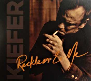 CD Kiefer Sutherland: Reckless & Me 370549