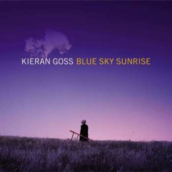 Album Kieran Goss: Blue Sky Sunrise