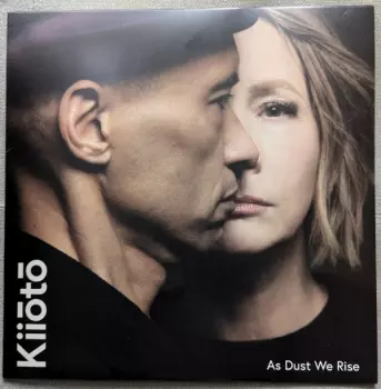 Kiiōtō: As Dust We Rise