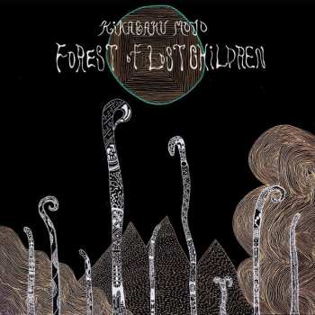 CD Kikagaku Moyo: Forest Of Lost Children DIGI 374258