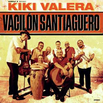 LP Kiki Valera: Vacil​ó​n Santiaguero CLR 620190