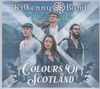 Kilkenny Band: Colours Of Scotland