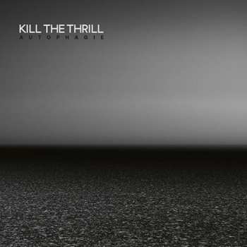 2LP Kill The Thrill: Autophagie 548253