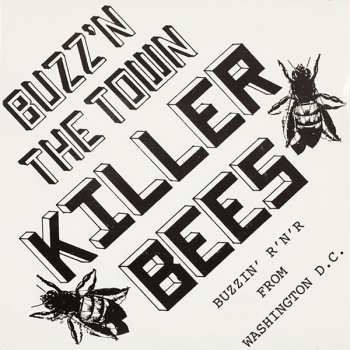 Killer Bees: Buzz’n The Town