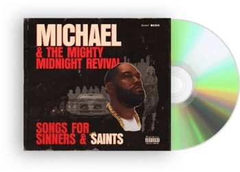 Album Killer Mike: Michael & The Mighty Midnight Revival, Songs For Sinners And Saints