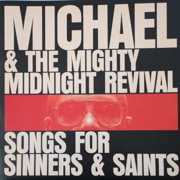 LP Killer Mike: Michael & The Mighty Midnight Revival, Songs For Sinners & Saints 651757