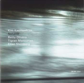 CD Kim Kashkashian: Neharót 319604