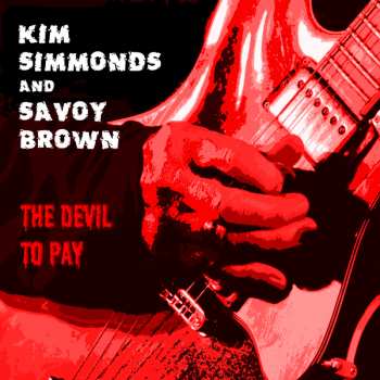 CD Kim Simmonds: Devil To Pay 413673