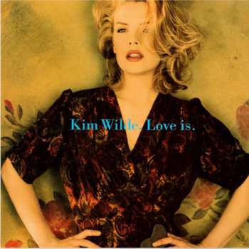 4CD Kim Wilde: Love Is 553968