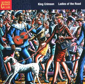 2CD King Crimson: Ladies Of The Road: Live 1971-1972 565957