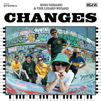 Album King Gizzard And The Lizard Wizard: Changes