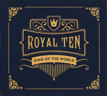 Album King Of The World: Royal 10