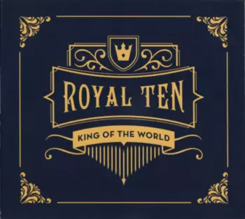 King Of The World: Royal Ten