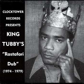 LP King Tubby: King Tubby's "Rastafari Dub" (1974 - 1979) 649007