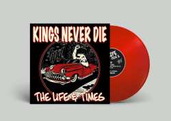 Album Kings Never Die: The Life & Times