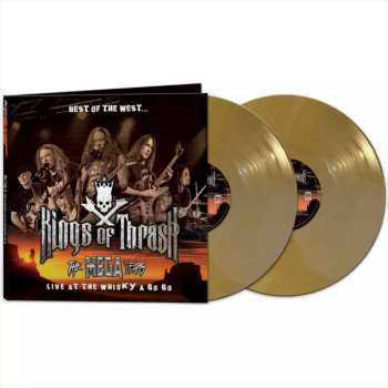 2LP Kings Of Thrash: Best Of The West...The Mega Years–Live At The Whisky A Go Go CLR | LTD 500009