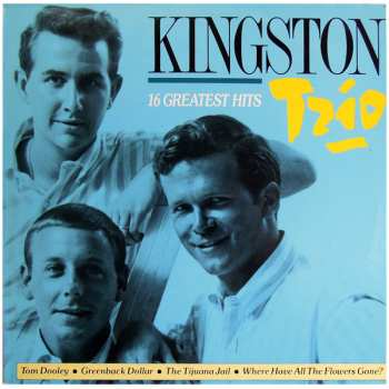 Album Kingston Trio: 16 Greatest Hits