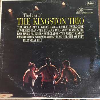 Kingston Trio: The Best Of The Kingston Trio