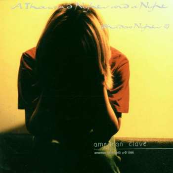 Album Kip Hanrahan: A Thousand Nights And A Night - (Shadow Night 2)