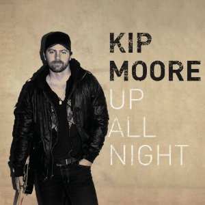 Album Kip Moore: Up All Night