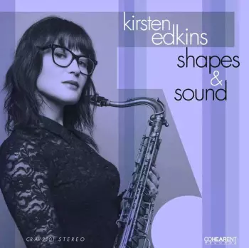 Kirsten Edkins: Shapes & Sound