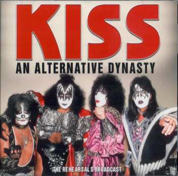 Album Kiss: An Alternative Dynasty