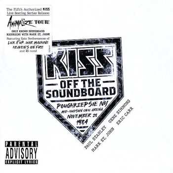 CD Kiss: Off The Soundboard Poughkeepsie NY Mid-Hudson Civic Arena November 28 November 551224