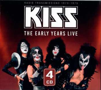 Album Kiss: The Early Years Live