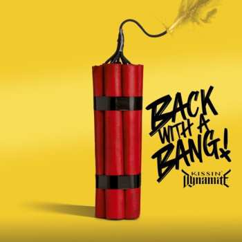 LP Kissin' Dynamite: Back With A Bang! 624717