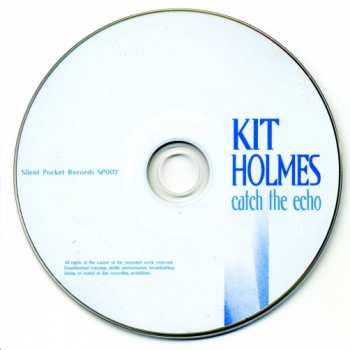 CD Kit Holmes: Catch The Echo 253861