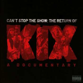 CD/DVD Kix: Can't Stop The Show: The Return Of Kix 390026