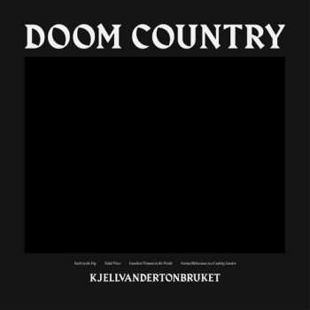 CD Kjellvandertonbruket: Doom Country 462690