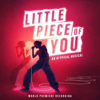 Album Kjersti Long: Little Piece Of You - An Atypical Musical (world P