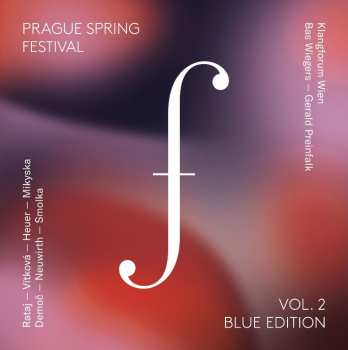 CD Klangforum Wien: Prague Spring Festival Blue Edition – Vol. 2 475016