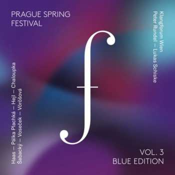 Album Klangforum Wien: Prague Spring Festival Blue Edition Vol. 3