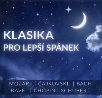 Album Various: Klasika pro lepší spánek