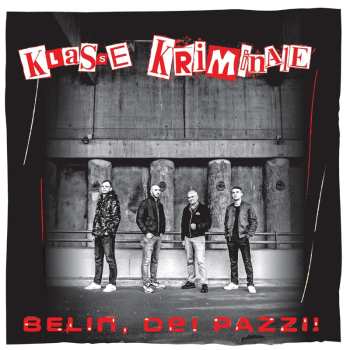 LP Klasse Kriminale: Belin, Dei Pazzii (clear/green/white/red Splatter Vinyl) 636713