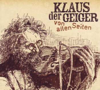 CD Klaus Der Geiger: Von Allen Seiten 505552