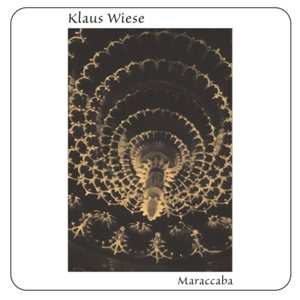 CD Klaus Wiese: Maraccaba LTD 611555