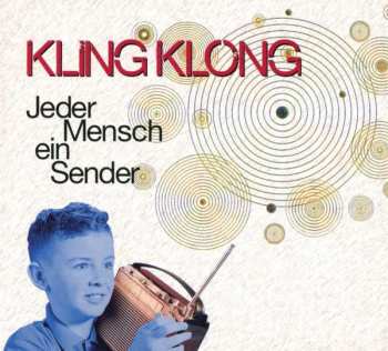 Album Kling Klong: Jeder Mensch Ein Sender