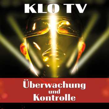 Album Klo TV: Überwachung und Kontrolle