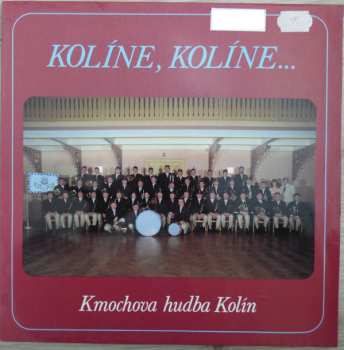 Album Kmochova Kolínská Kapela: Kolíne, Kolíne...