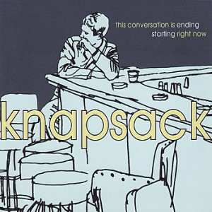 Knapsack: This Conversation Is Ending Starting Right Now