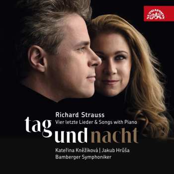 CD Kněžíková Kateřina: Strauss: Tag Und Nacht / Čtyři Poslední Písně A Písně S Klavírem 604174